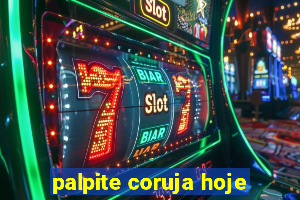 palpite coruja hoje